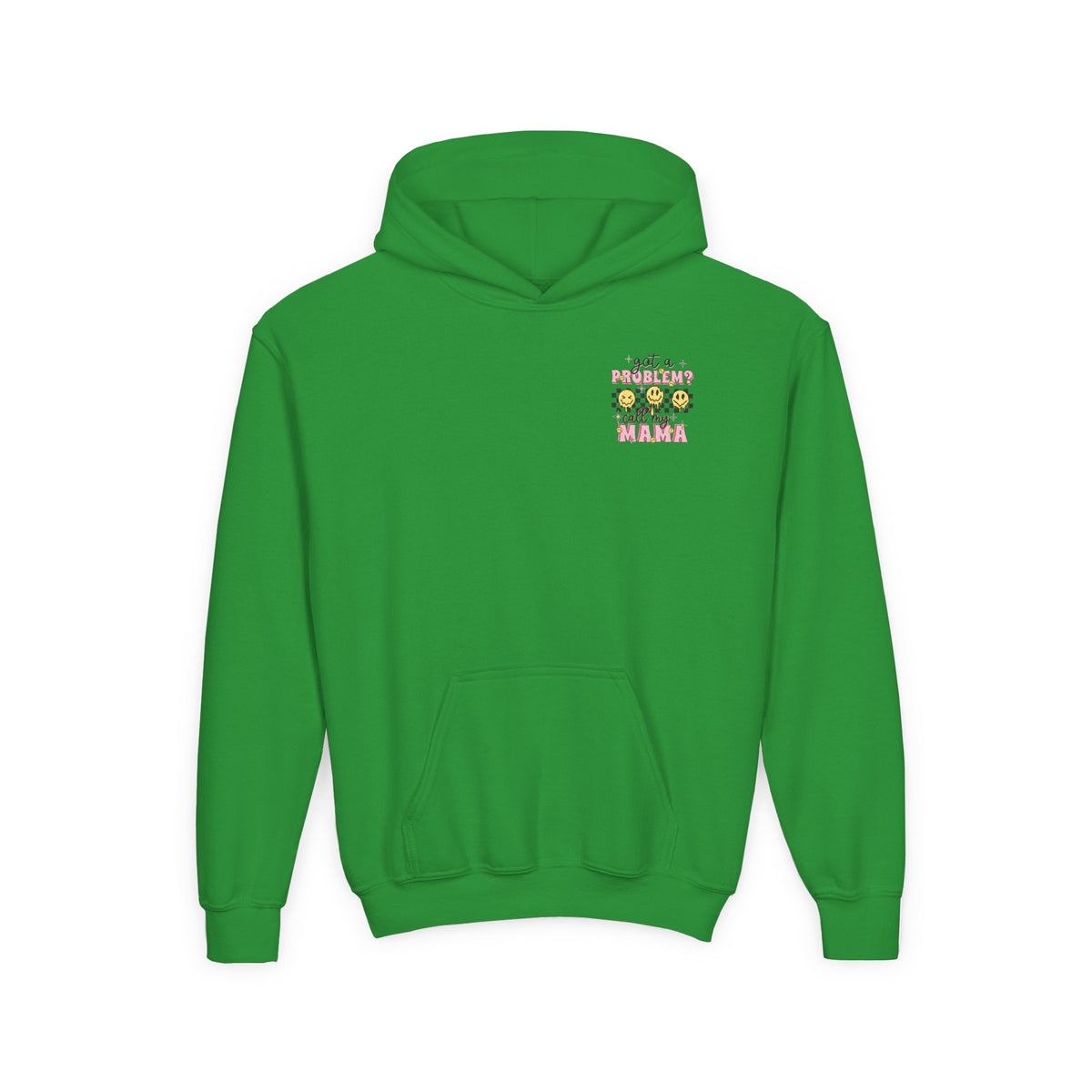 Got a Problem? Call My Mama Kids Pullover