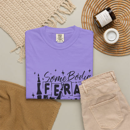 Somebody's Feral Mama T-Shirt