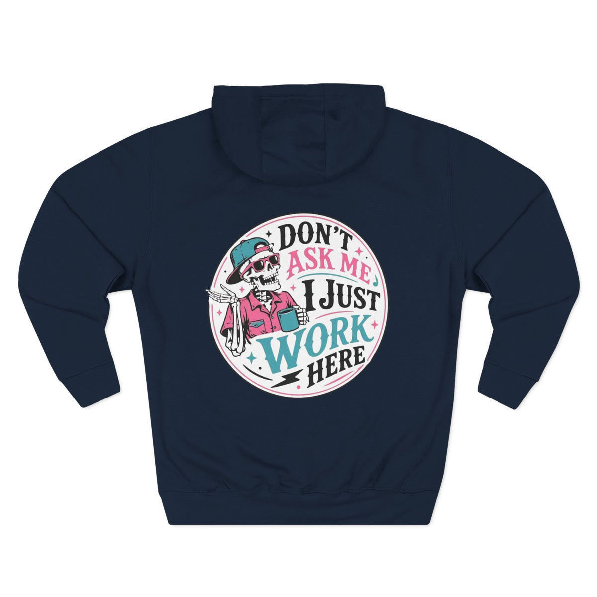 Don't Ask Me, I Just Work Here Retro Skull Workwear Pullover
