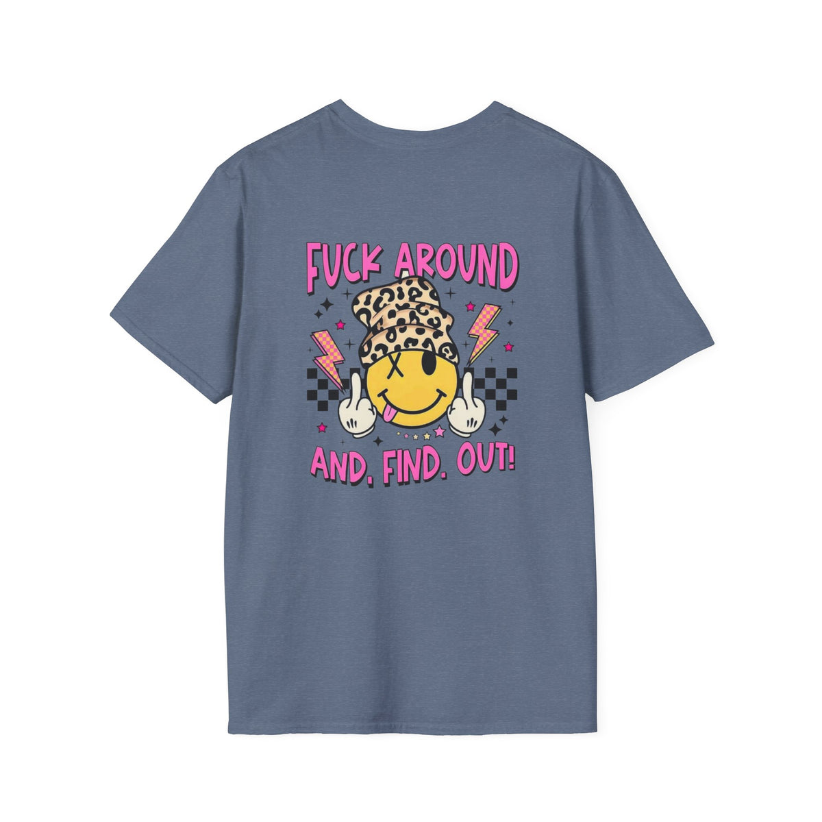 F Around & Find Out Tee Shirt