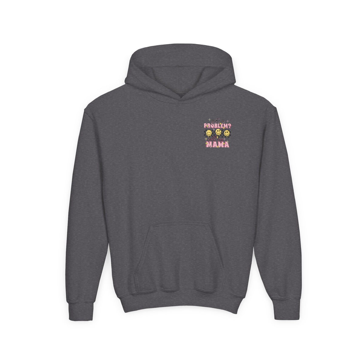 Got a Problem? Call My Mama Kids Pullover