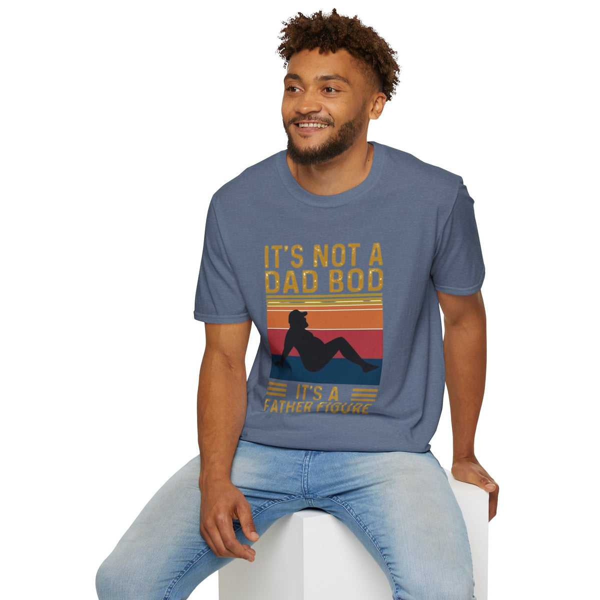 It's Not a Dad Bod, It's a Father Figure T-Shirt