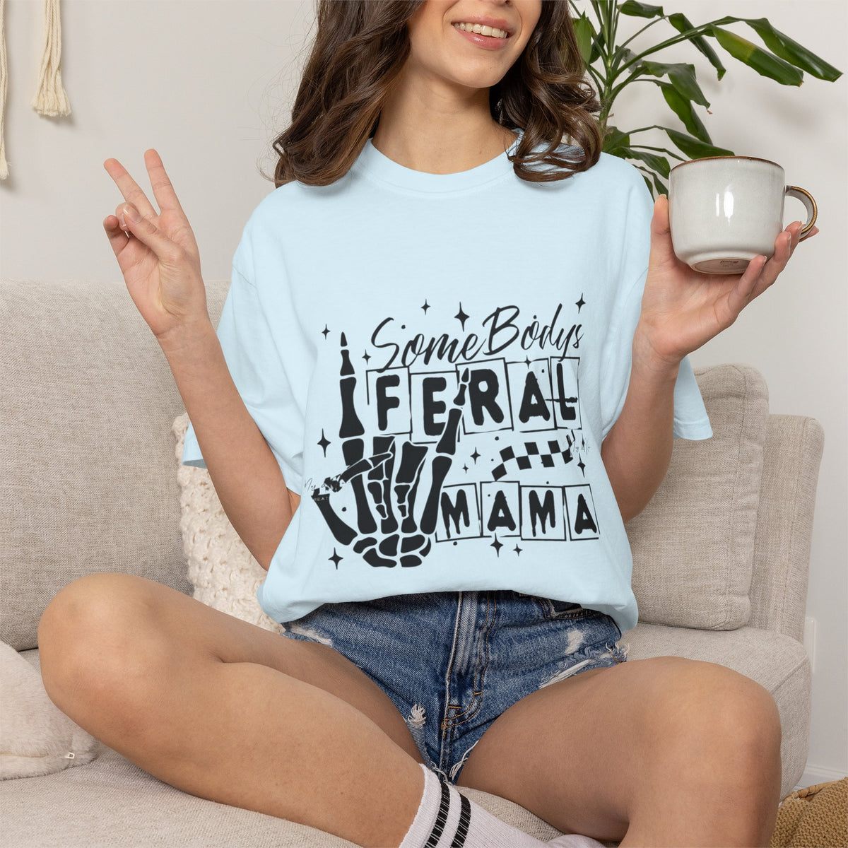 Somebody's Feral Mama T-Shirt