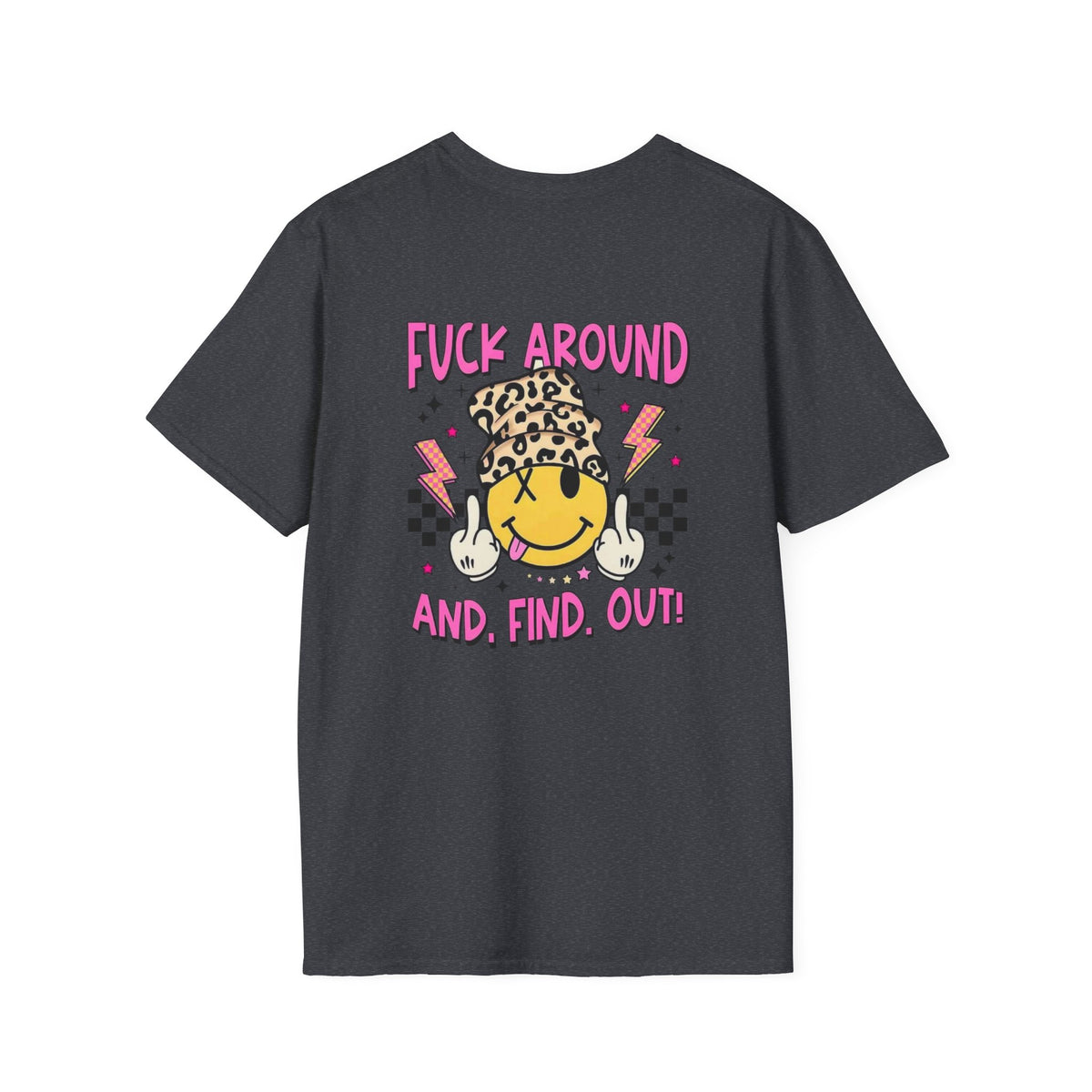 F Around & Find Out Tee Shirt