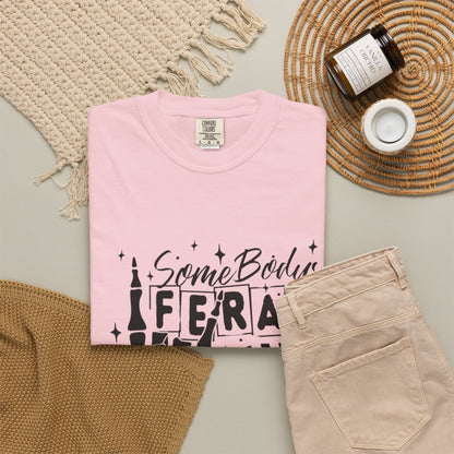 Somebody's Feral Mama T-Shirt