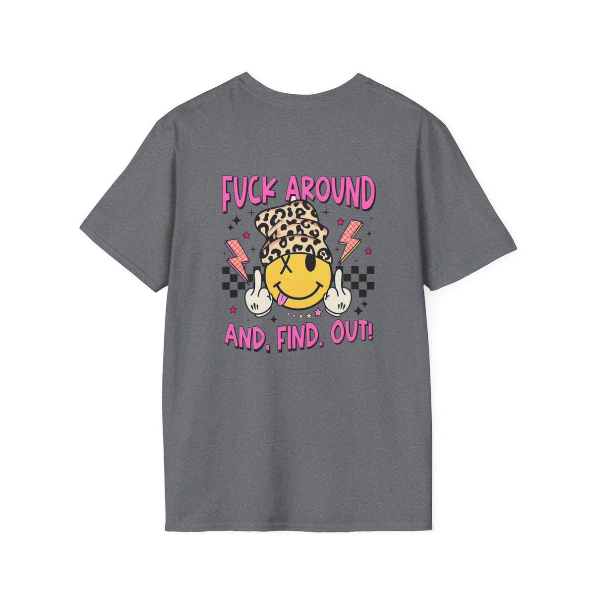 F Around & Find Out Tee Shirt
