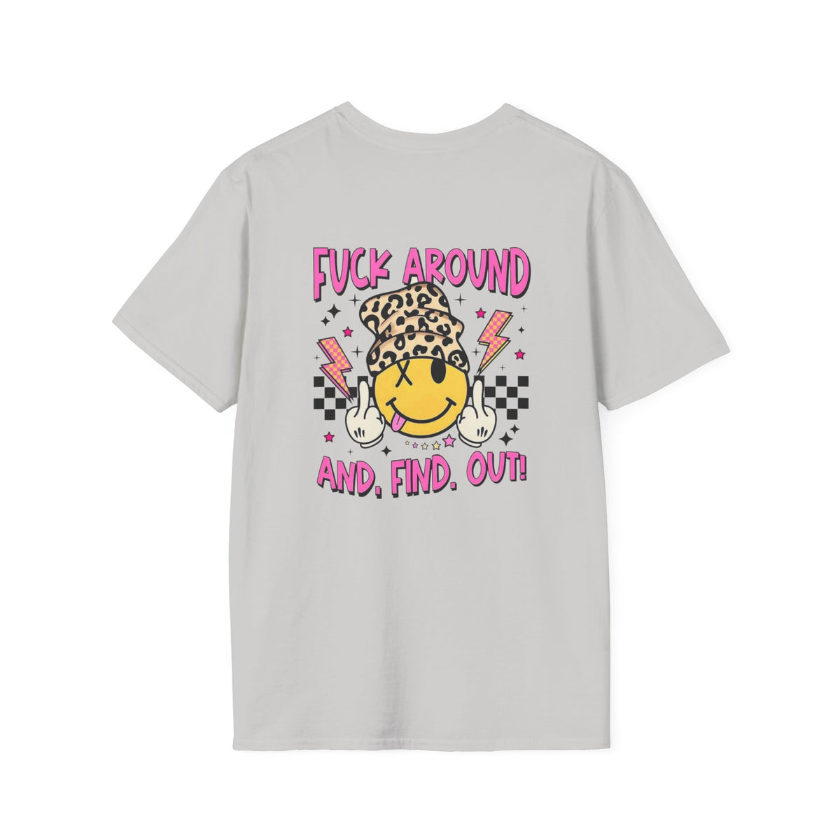 F Around & Find Out Tee Shirt