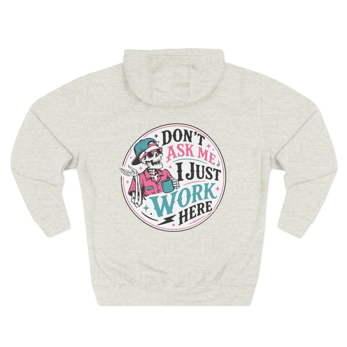 Don't Ask Me, I Just Work Here Retro Skull Workwear Pullover