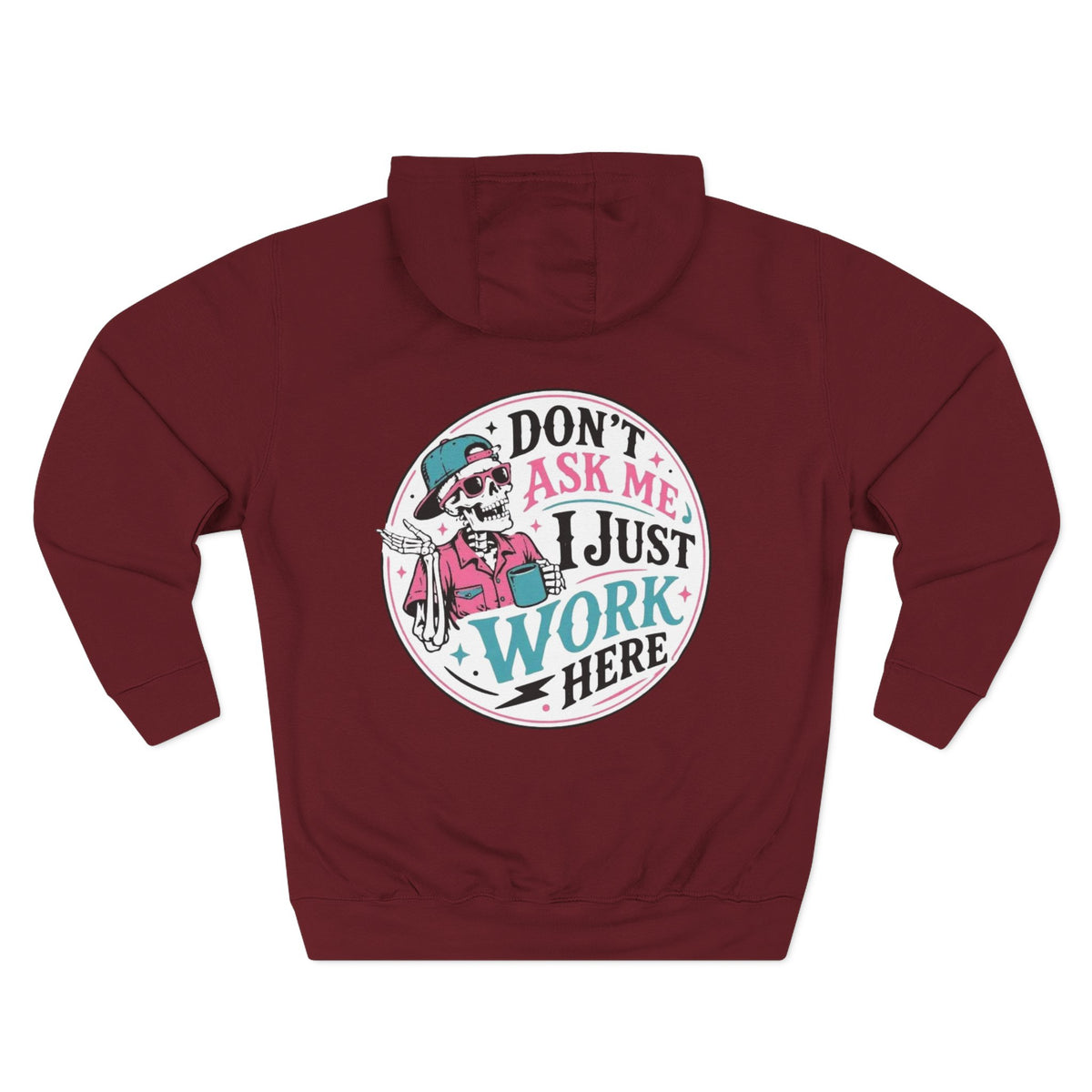 Don't Ask Me, I Just Work Here Retro Skull Workwear Pullover
