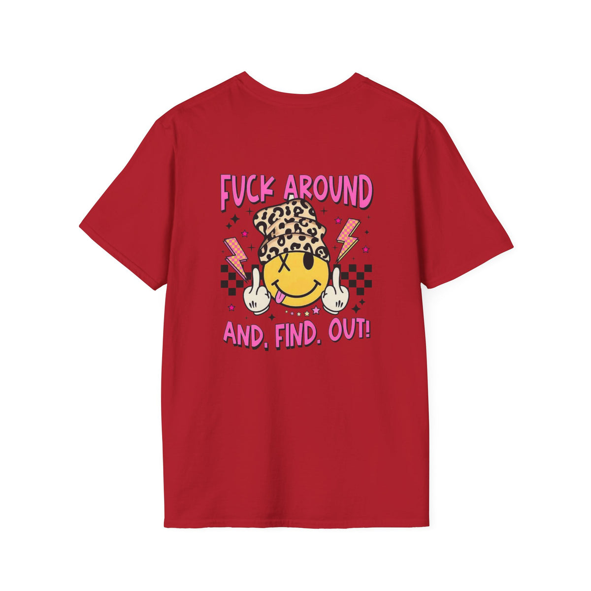 F Around & Find Out Tee Shirt