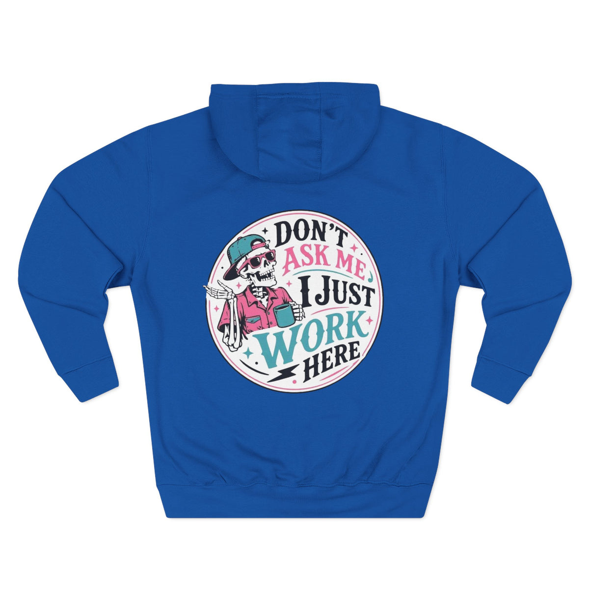 Don't Ask Me, I Just Work Here Retro Skull Workwear Pullover