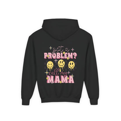Got a Problem? Call My Mama Kids Pullover