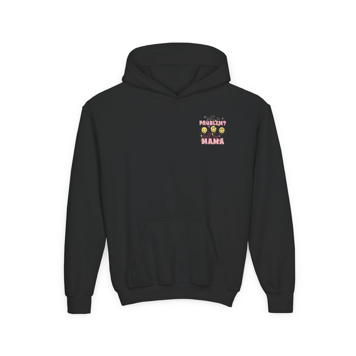 Got a Problem? Call My Mama Kids Pullover