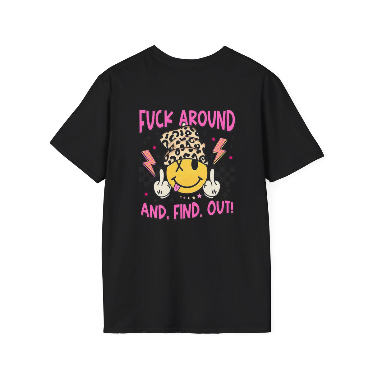 F Around & Find Out Tee Shirt