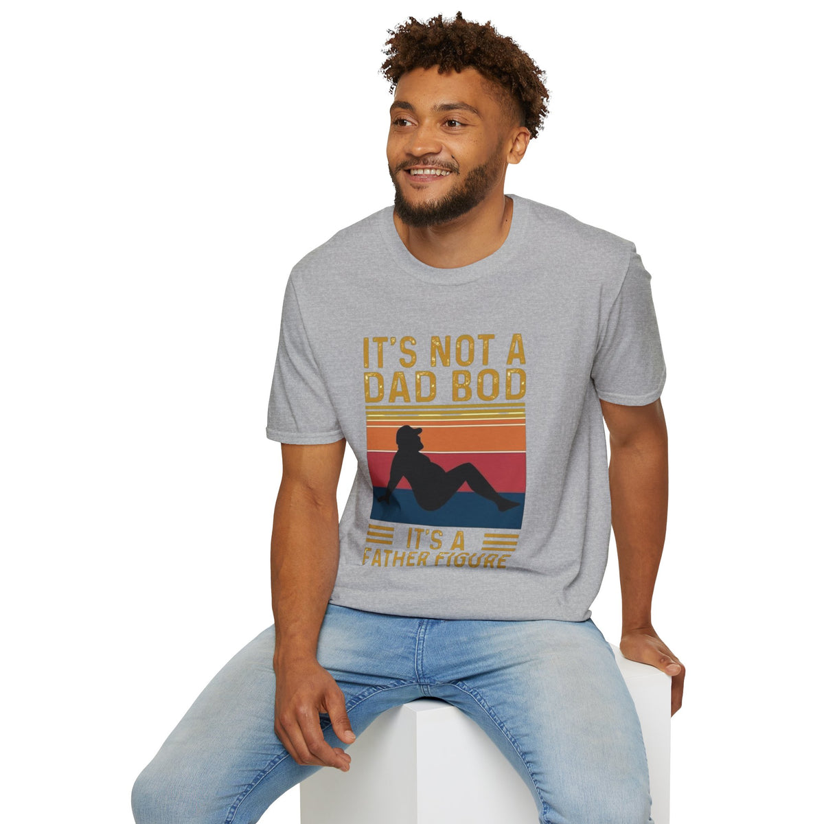 It's Not a Dad Bod, It's a Father Figure T-Shirt