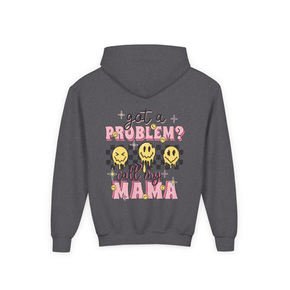 Got a Problem? Call My Mama Kids Pullover
