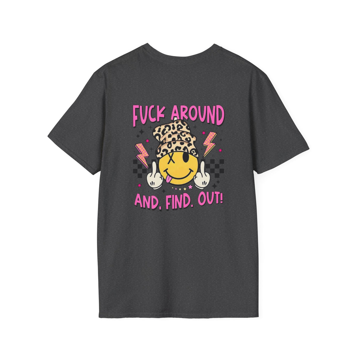 F Around & Find Out Tee Shirt