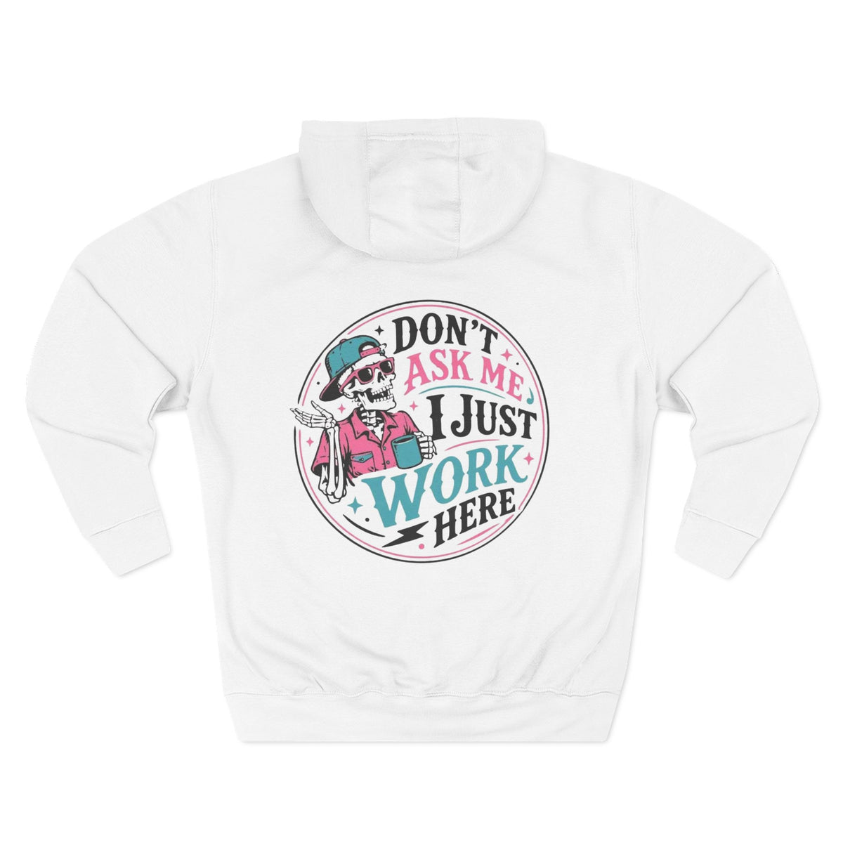Don't Ask Me, I Just Work Here Retro Skull Workwear Pullover