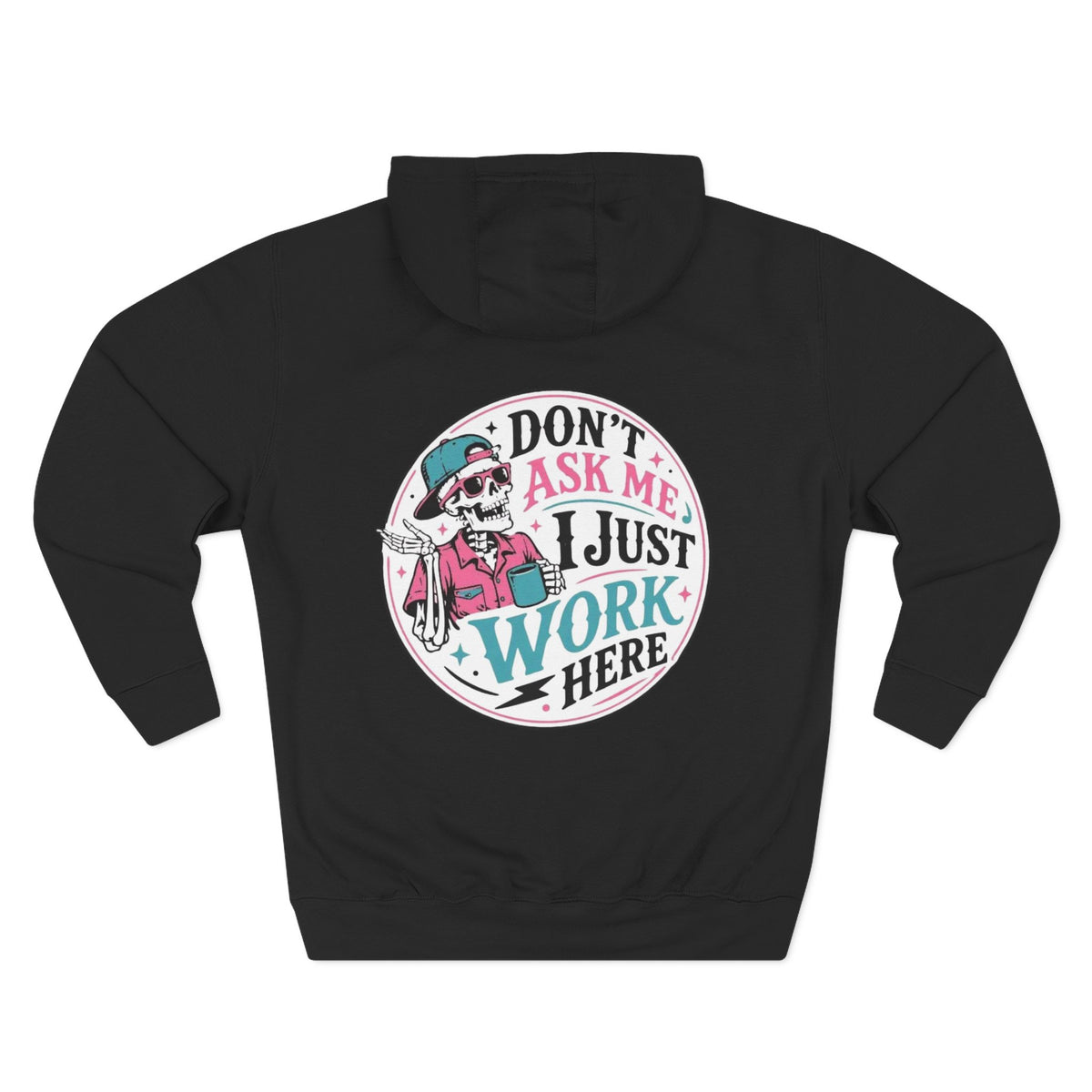 Don't Ask Me, I Just Work Here Retro Skull Workwear Pullover